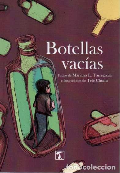 Libros: BOTELLAS VACIAS. - TORREGROSA, Mariano L. - Foto 1
