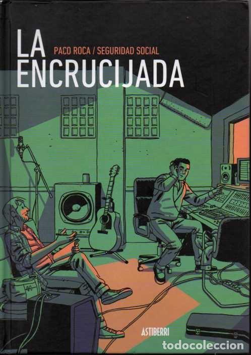 Libros: LA ENCRUCIJADA. - ROCA, Paco. SEGURIDAD SOCIAL. - Foto 1