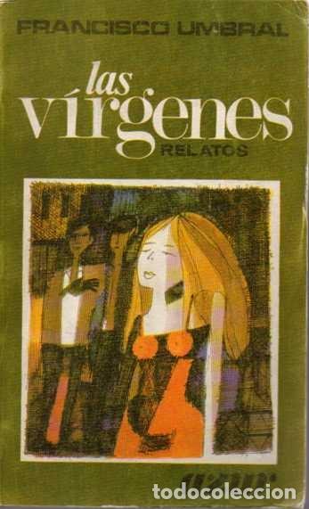 Libros: LAS VIRGENES. - UMBRAL, Francisco. - Foto 1