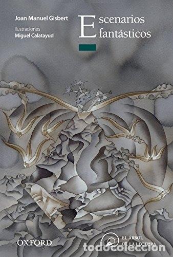 Libros: Escenarios fant&aacute;sticos - Gisbert, Joan Manuel - Foto 1