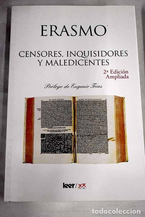 Libros: Censores, inquisidores y maledicentes.- Erasmo - Foto 1