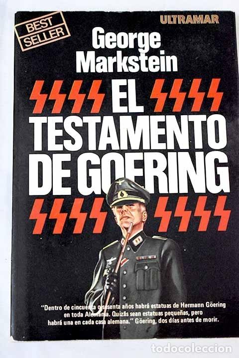Libros: El testamento de Goering.- Markstein, George - Foto 1
