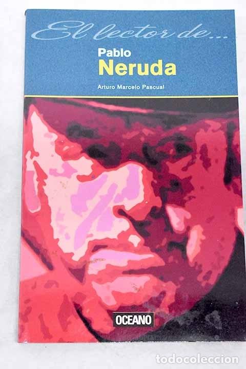 Libros: Pablo Neruda.- Pascual, Arturo - Foto 1