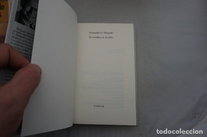 Libros: AR8CD/ NO ESTABAS EN EL CIELO - FERNANDO G. DELGADO / PLANETA - Foto 3