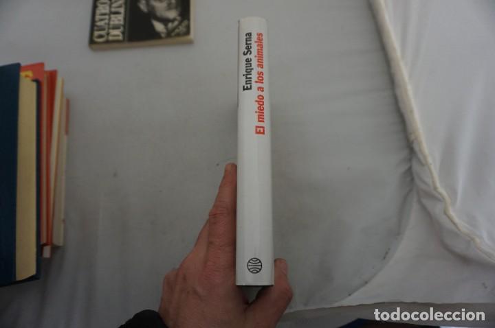 Libros: AR15DE/ EL MIEDO A LOS ANIMALES - ENRIQUE SERNA / PLANETA - Foto 2