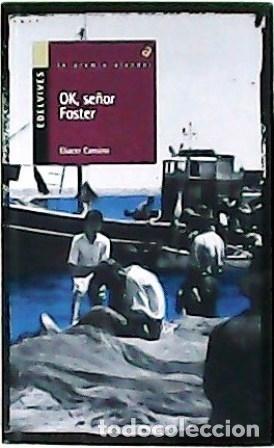 Libros: OK, se&ntilde;or Foster - Eliacer Cansino - Foto 1