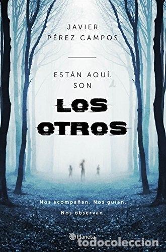Libros: ESTAN AQU&Iacute;. SON LOS OTROS - P&Eacute;REZ CAMPOS, JAVIER - Foto 1