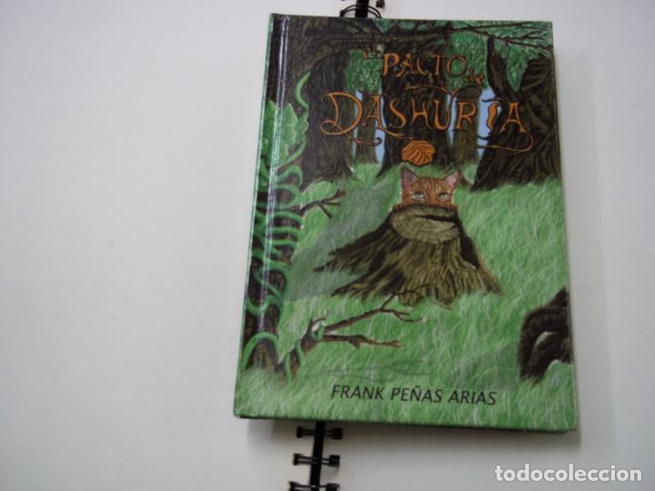 Libros: EL PACTO DE DASHURIA -- FRANK PE&Ntilde;AS ARIAS -- F2 - Foto 1