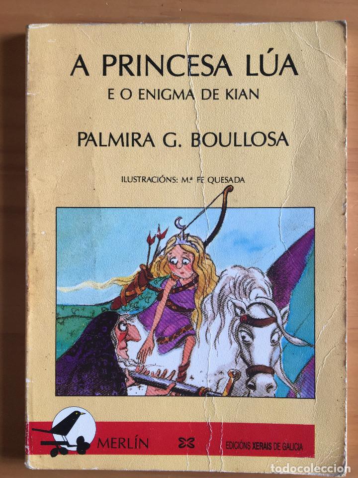 Libros: A PRINCESA LUA E O ENIGMA DE KIAN - PALMIRA G. BOULLOSA - Foto 1