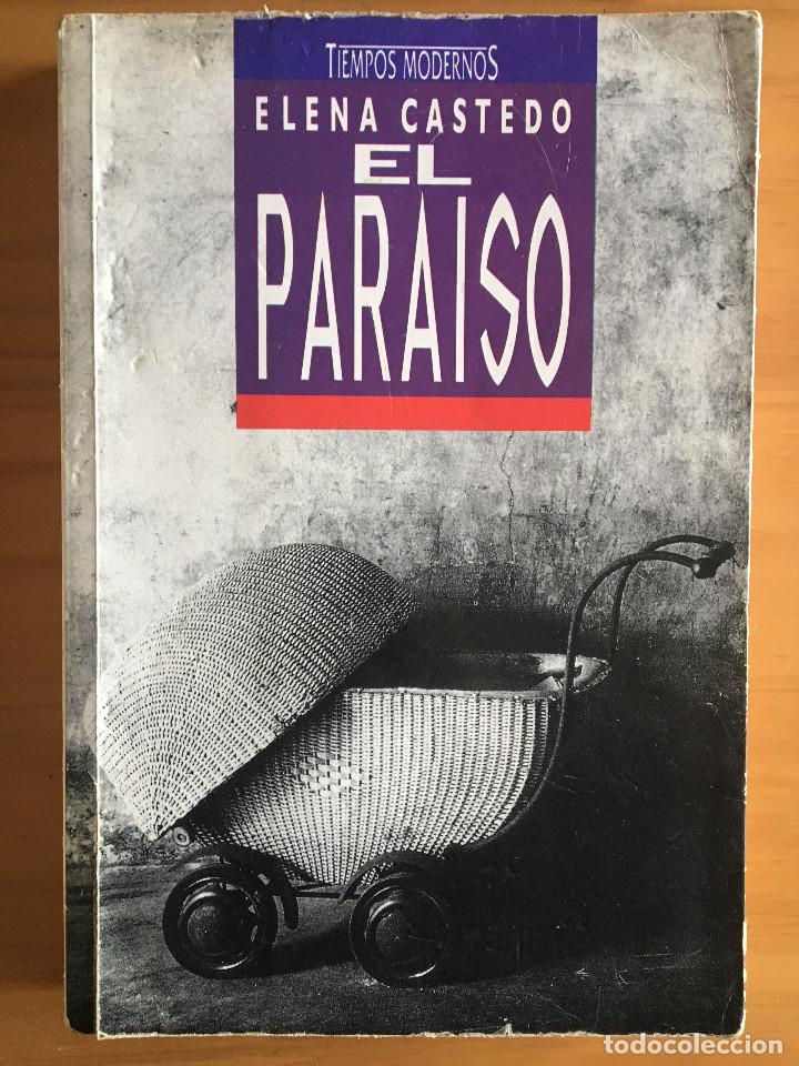 Libros: EL PARAISO - ELENA CASTEDO - Foto 1