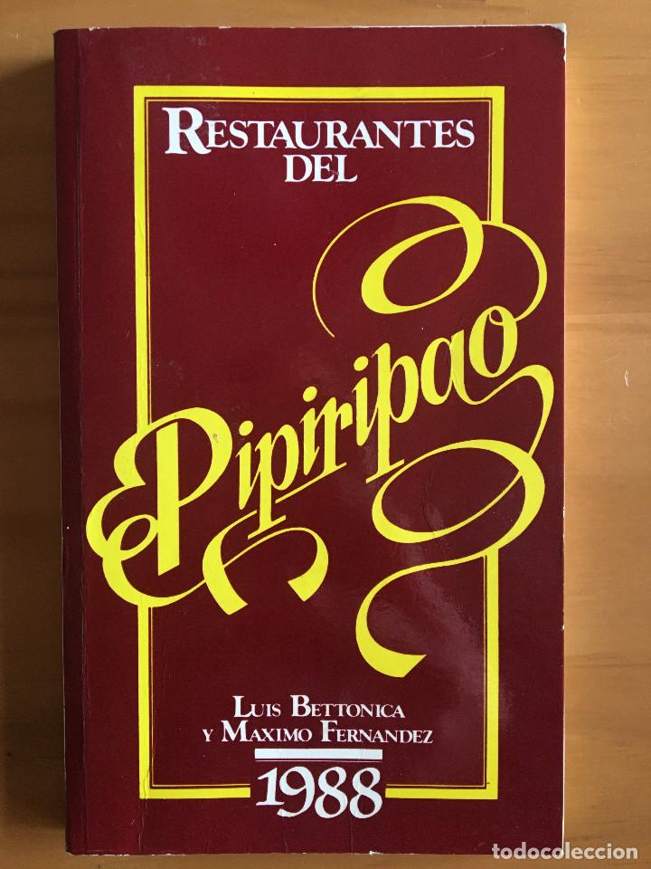 B&uuml;cher: GUIA DE RESTAURANTES DEL PIPIRIPAO 1988