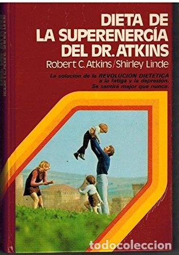 Libros: Dieta de la superenerg&iacute;a del Dr. Atkins - Foto 1