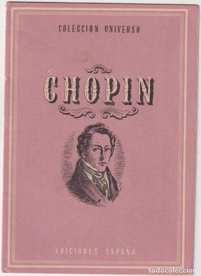 Libros: Colecci&oacute;n Universo. Chopin. Ediciones Espa&ntilde;a 1940 - Foto 1