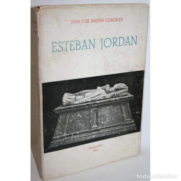Libros: Esteban Jord&aacute;n - MART&Iacute;N GONZ&Aacute;LEZ, Juan Jos&eacute; - Foto 1