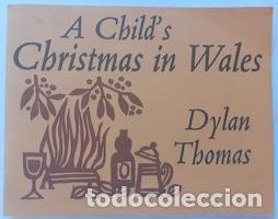 Libros: A Childs Christmas in Wales - Dylan Thomas - Foto 1