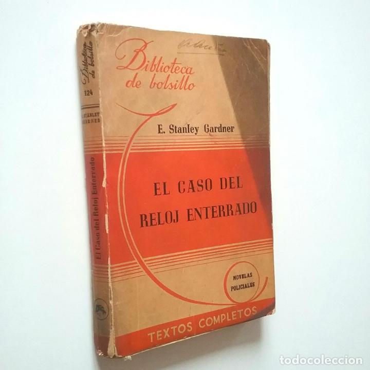 Libros: Erle Stanley Gardner - El caso del reloj enterrado - Foto 1