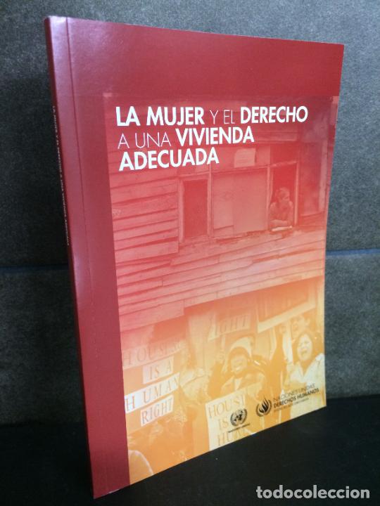 LA MUJER Y EL DERECHO A UNA VIVIENDA ADECUADA.