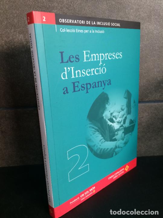 Livres: Les Empreses d'Inserci&oacute; a Espanya.