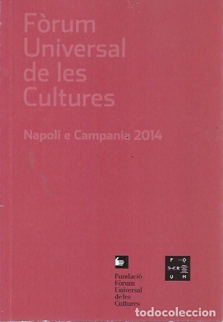Libros: FORUM UNIVERSAL DE LES CULTURES NAPOLI E CAMPANIA 2014