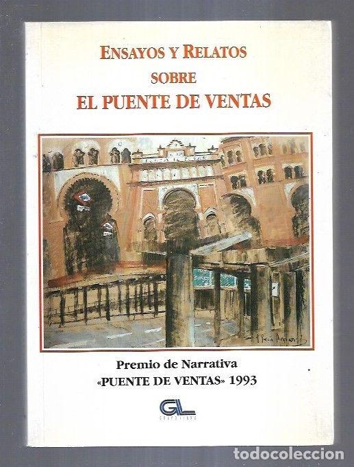 Libros: ENSAYOS Y RELATOS SOBRE EL PUENTE DE VENTAS - VARIOS - Foto 2