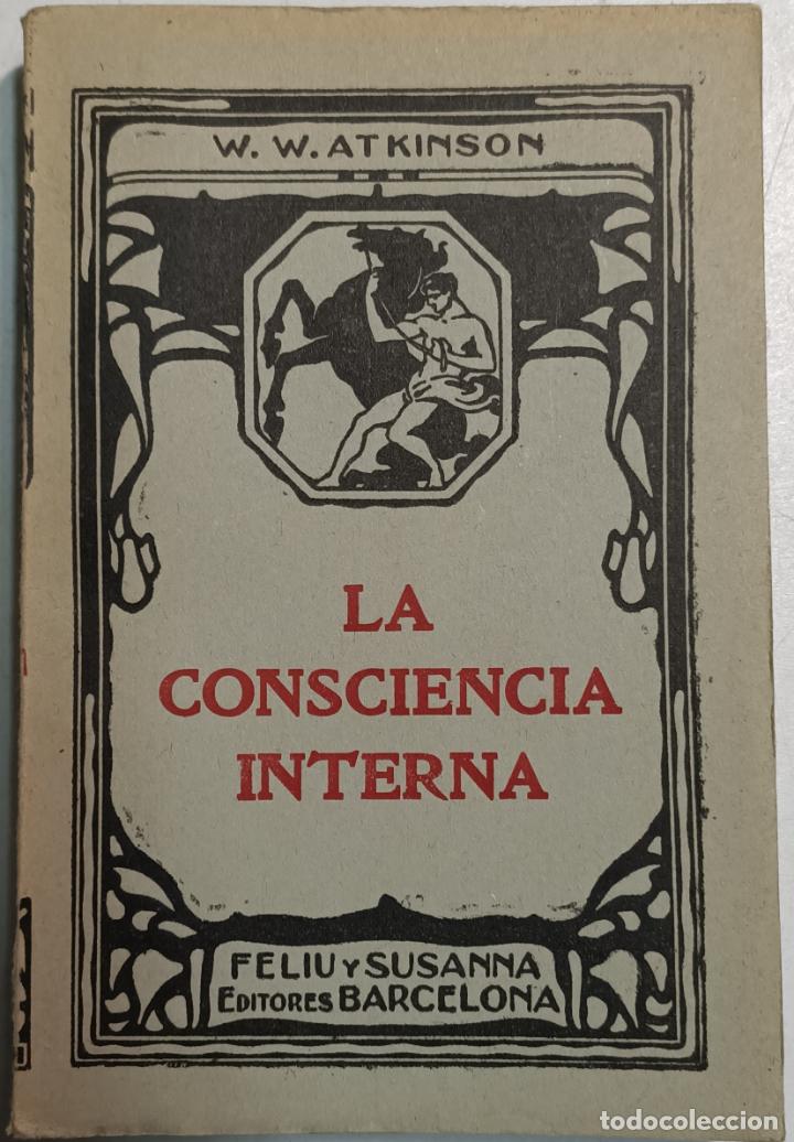 Libros: La consciencia interna / William W. Atkinson - Foto 1