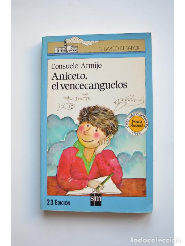 Libros: Aniceto, el vencecanguelos - ARMIJO, Consuelo - Foto 1