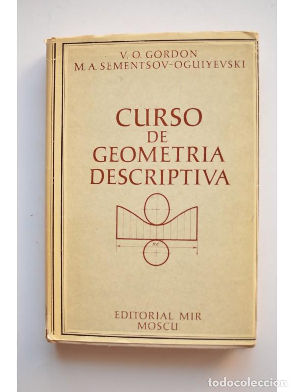Libros: Curso de geometr&iacute;a descriptiva - GORDON, V. O., SEMENTSOV-OGUIYEVSKI, M. A. - Foto 1