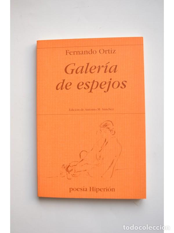 Libros: Galer&iacute;a de espejos - ORTIZ, Fernando - Foto 1