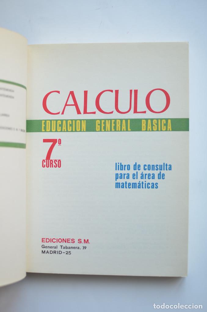 Libros: C&aacute;lculo 7&ordm;. EGB - AUTORES VARIOS - Foto 2