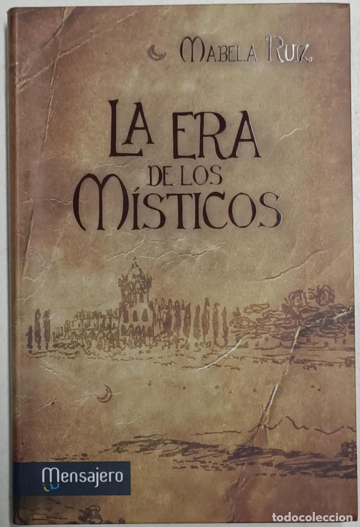 Libros: La era de los m&iacute;sticos (Colecci&oacute;n El planeta de los sue&ntilde;os) / Mabela Ruiz - Foto 1