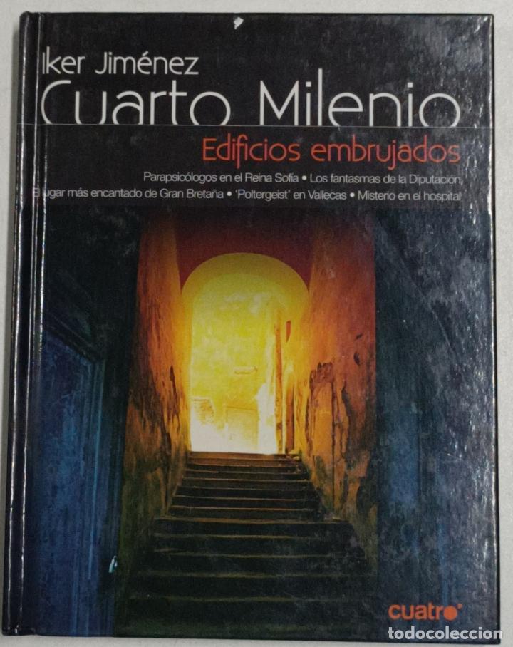 Libros: Cuarto milenio 2. Edificios embrujados / Iker Jim&eacute;nez - Foto 1