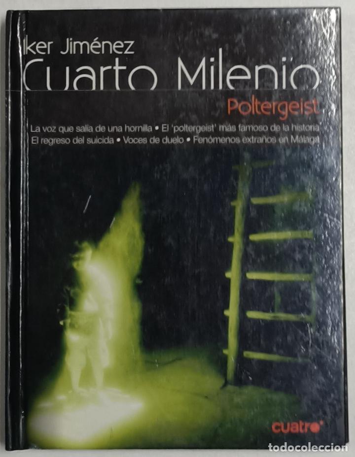 Libros: Cuarto milenio, 4. Poltergeist / Iker Jim&eacute;nez - Foto 1