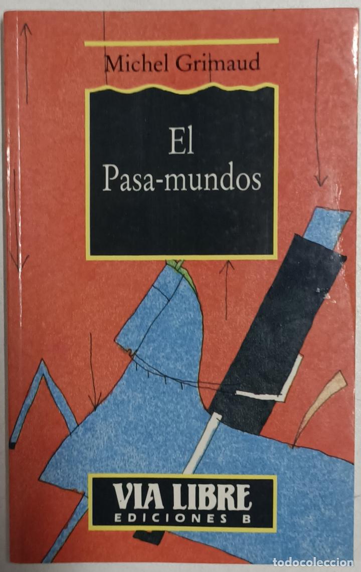 Libros: El Pasa-mundos / Michel Grimaud - Foto 1