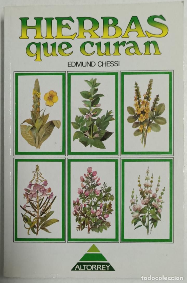 Libros: Hierbas que curan / Edmund Chessi - Foto 1