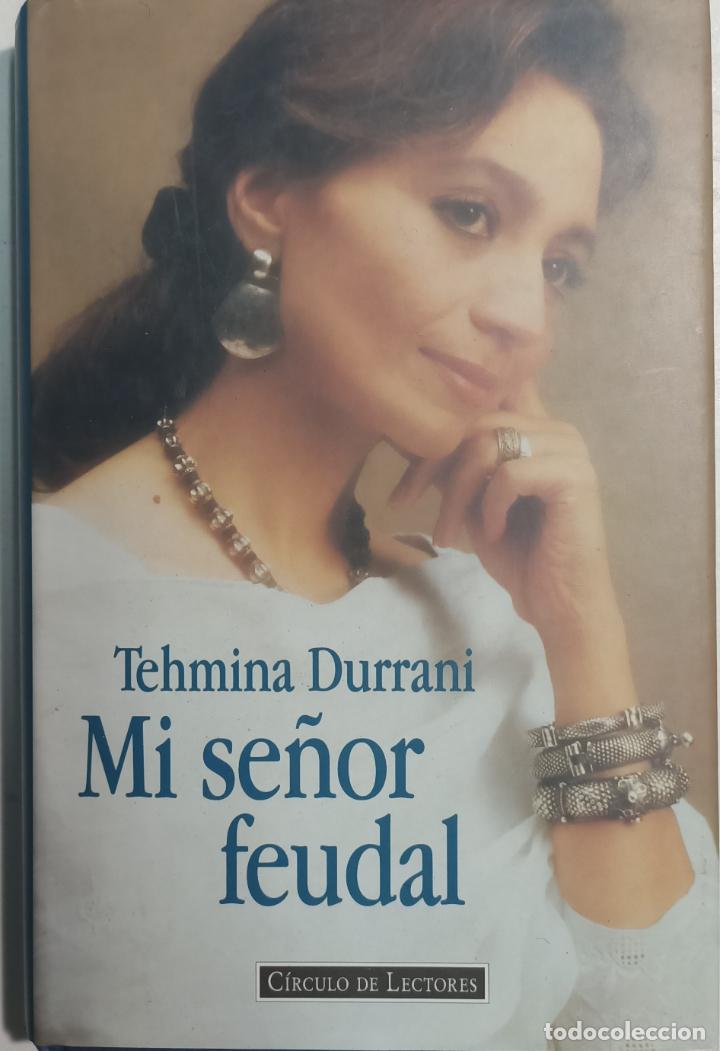Libros: Mi se&ntilde;orr feudal / Tehmina Durrani - Foto 1