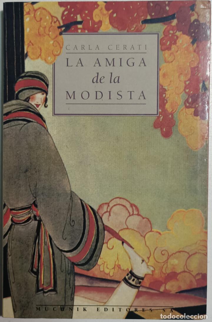 Libros: La amiga de la modista / Carla Cerati - Foto 1