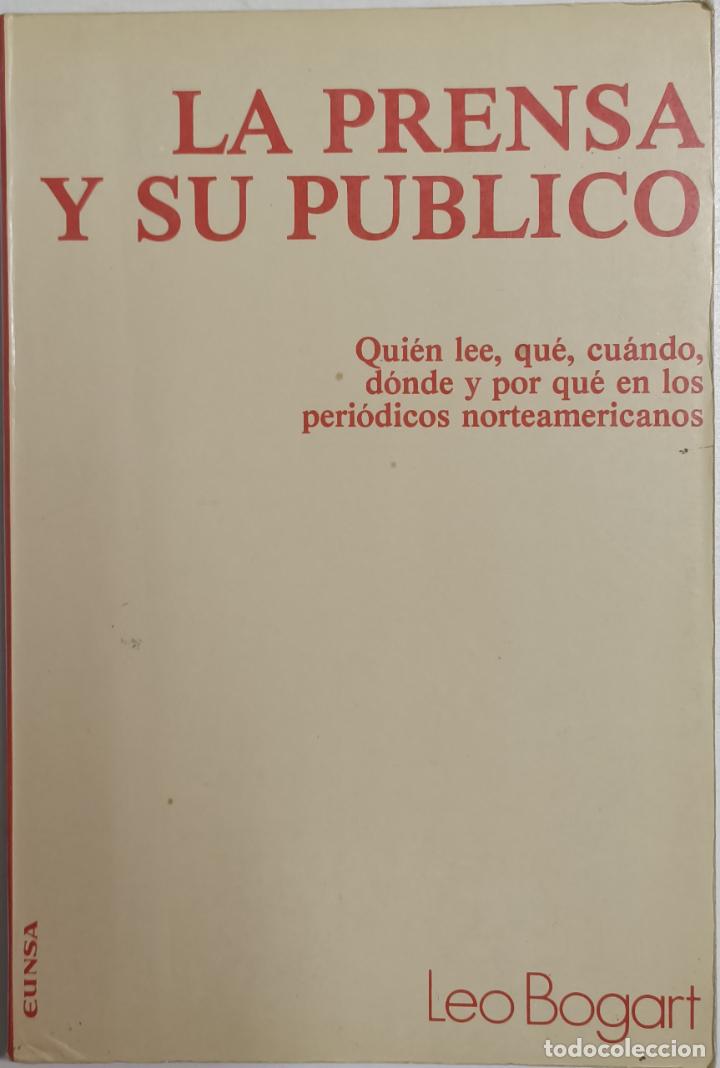 Libros: La prensa y su p&uacute;blico / LEO BOGART - Foto 1