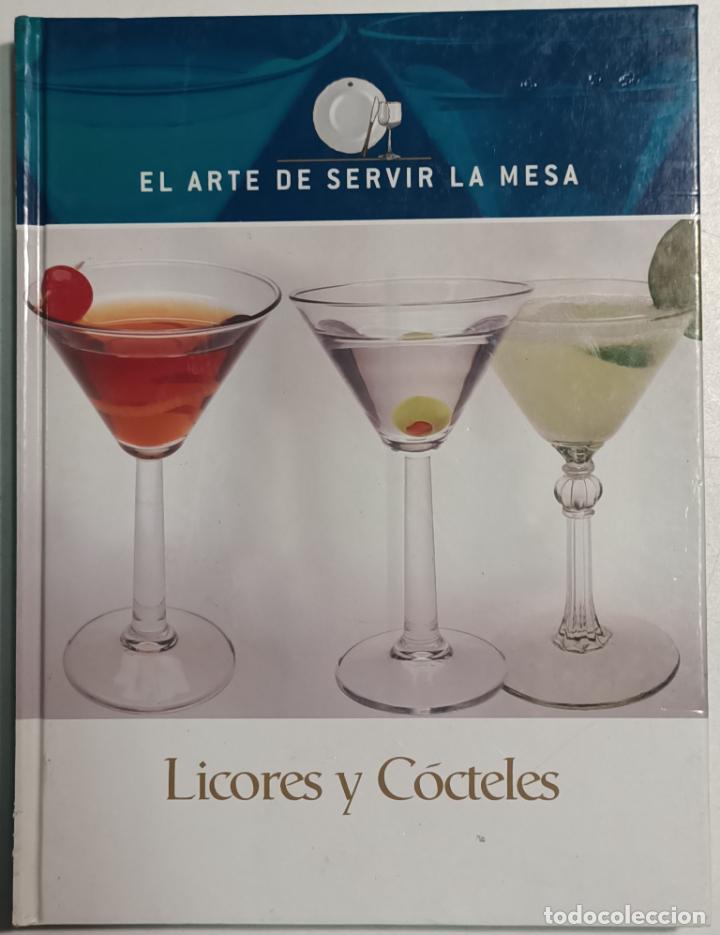 Libros: El arte de servir la mesa. Licores y c&oacute;cteles - Foto 1