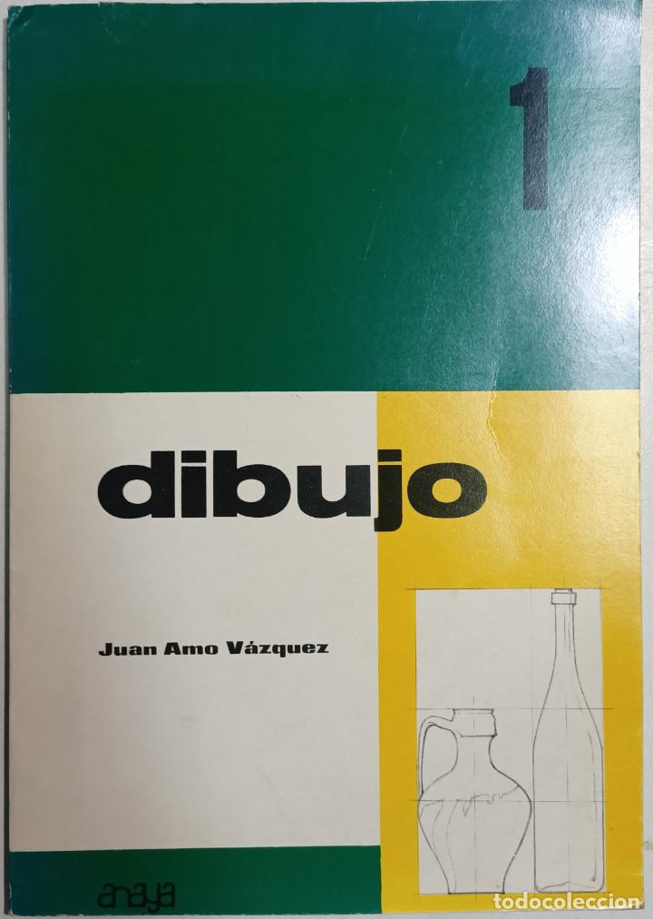 Libros: Dibujo 1 / Juan Amo V&aacute;zquez - Foto 1