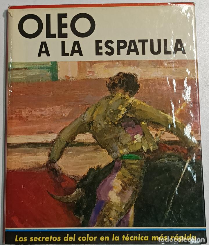 Libros: Oleo a la espatula / J. Bali Sanders - Foto 1