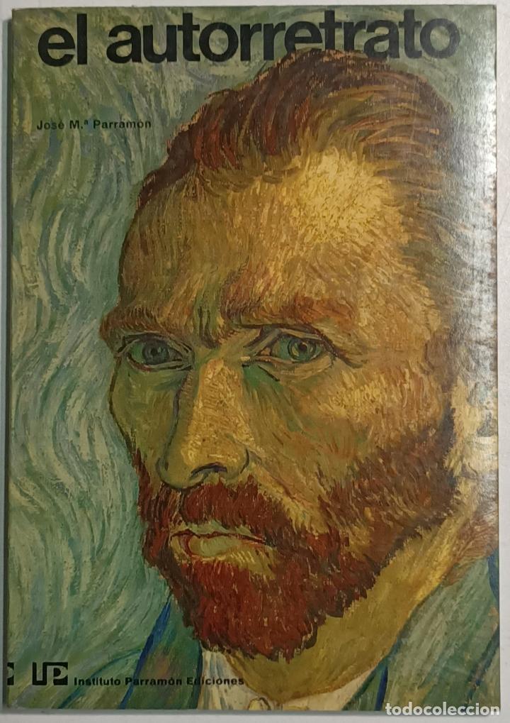Libros: El autorretrato / Jos&eacute; M&ordf; Parram&oacute;n - Foto 1