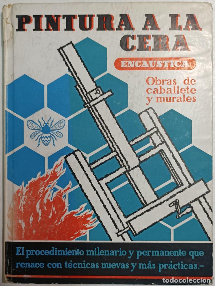 Libros: Pintura a la cera / F. Brysson Lowe - Foto 1