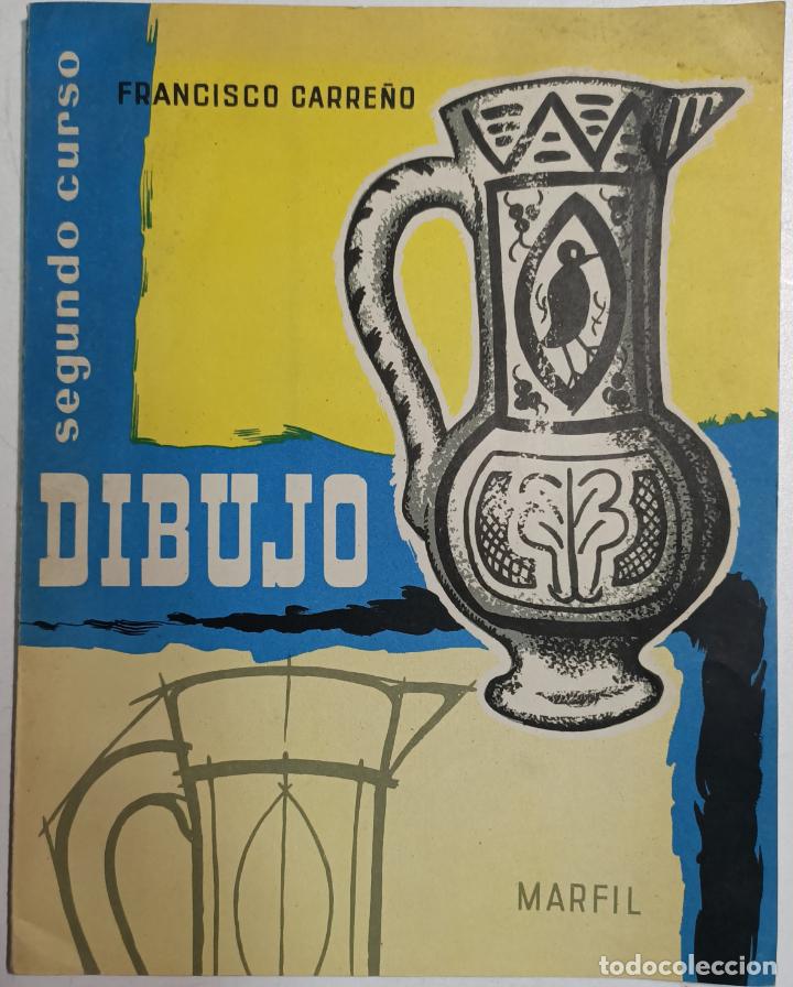 Libros: Dibujo segundo curso / Francisco Carre&ntilde;o Prieto - Foto 1