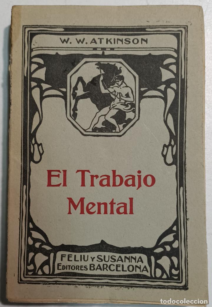 Libros: El trabajo mental / William W. Atkinson - Foto 1