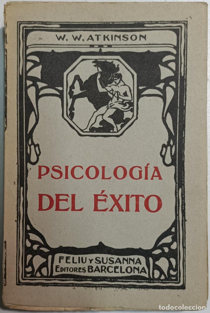 Libros: Psicolog&iacute;a del &eacute;xito / William W. Atkinson - Foto 1
