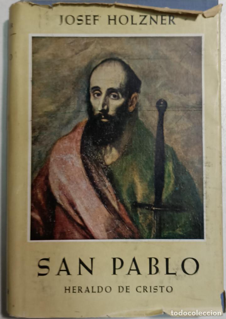 Libros: San Pablo, Heraldo de Cristo / Josef Holzner - Foto 1