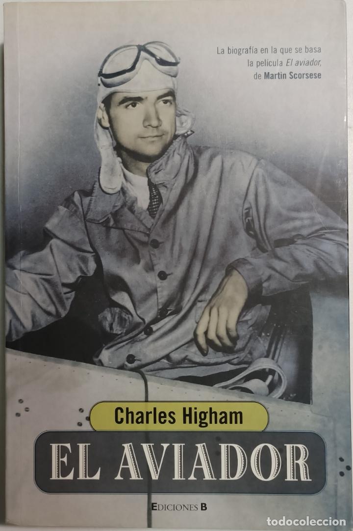 Libros: El aviador / Charles Higham - Foto 1