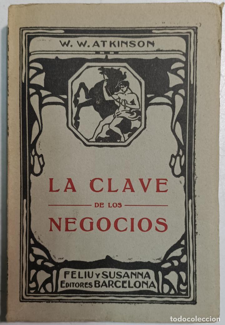 Libros: La clave de los negocios / William W. Atkinson - Foto 1