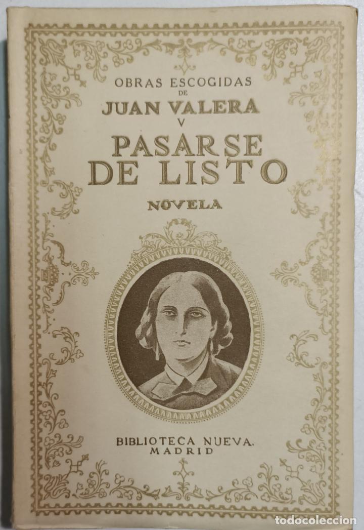 Libros: Pasarse de listo / Juan Valera - Foto 1