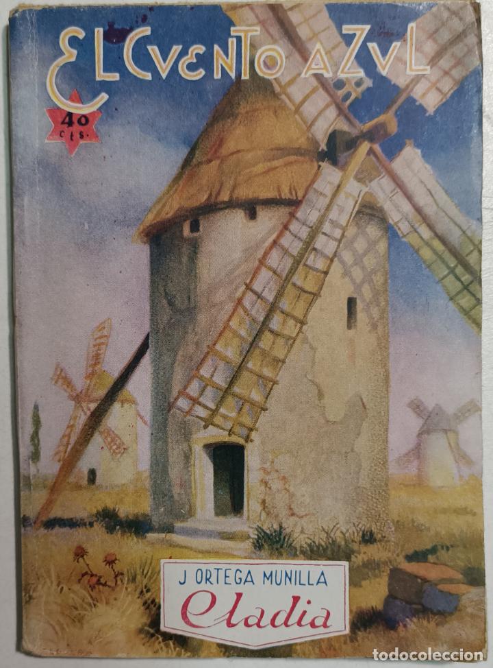 Libros: Eladia. El cuento azul / J. Ortega Munilla - Foto 1